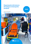 Organización del entorno de trabajo en transporte sanitario