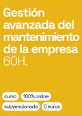 Gestión avanzada del mantenimiento de la empresa