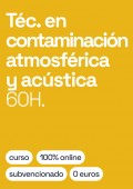 Técnico en contaminación atmosférica y acústica