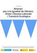 Itinerario para la igualdad de género, derechos y deberes laborales y transición ecológica