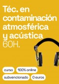 Técnico en contaminación atmosférica y acústica