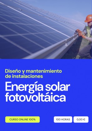 Diseño y mantenimiento de instalaciones de energía solar fotovoltaica