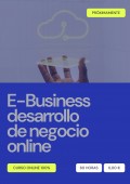 E-Business desarrollo
de negocio online