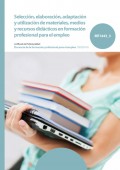 Selección, elaboración, adaptación y utilización de materiales, medios y recursos didácticos