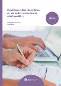 Gestión auxiliar de archivo en soporte convencional o informático