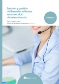 Emisión y gestión de llamadas salientes en un servicio de teleasistencia. 